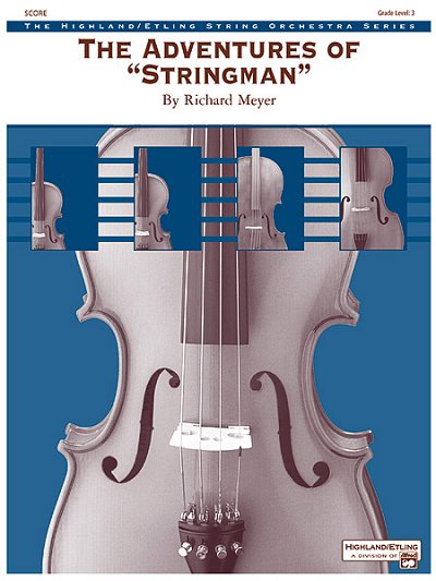 R. Meyer: The Adventures of Stringman, Stro (Part.)