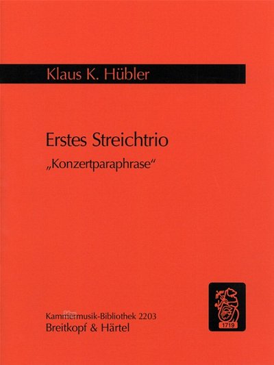 K.K. Hübler: Streichertrio Nr. 1