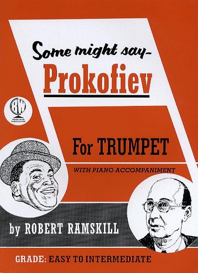 R. Ramskill: Some Might Say Prokofiev, TrpKlav (KlavpaSt)
