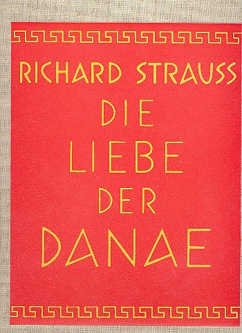 R. Strauss: Die Liebe der Danae, GsGchOrch (KA)