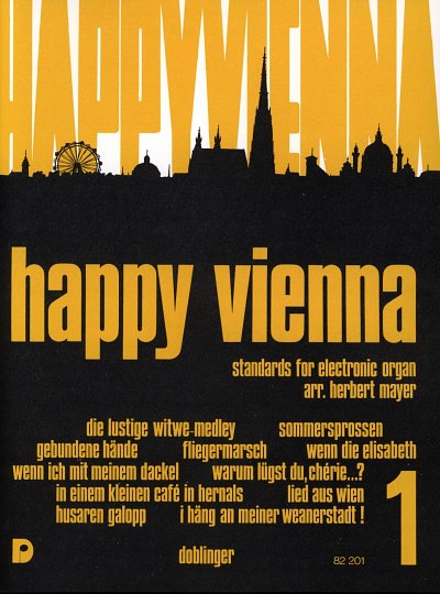 Mayer Bert: Happy Vienna 1 (Weltberuehmte Melodien Aus Wien)