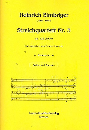Simbriger, Heinrich: Streichquartett Nr. 3 op. 122 (1970)
