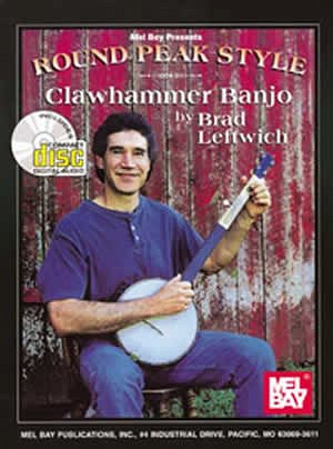 B. Leftwich: Round Peak Style Clawhammer (Bu+CD)
