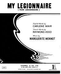 Margueritte Monnot, Carlene Mair, Raymond Asso: My Legionnaire