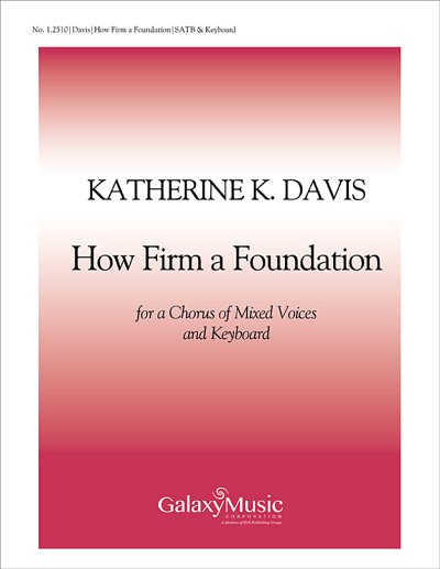 K.K. Davis: How Firm a Foundation