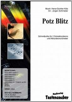 H.-G. Kölz: Potz Blitz, AkkOrch (Part.)