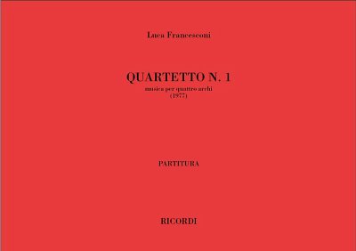 L. Francesconi: Quartetto N. 1