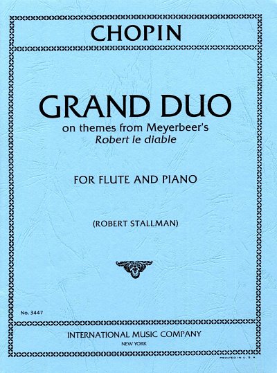 F. Chopin: Grand Duo on Themes from Meyer, FlKlav (KlavpaSt)