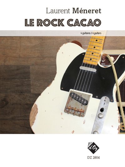 L. Méneret: Le Rock Cacao, 4Git