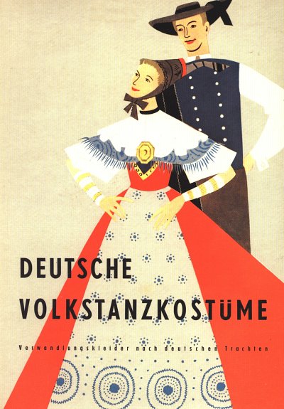 A. Fiedler: Deutsche Volkstanzkostüme (Bu)