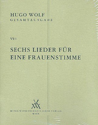 AQ: H. Wolf: Sechs Lieder für eine Frauenstimme, Ge (B-Ware)