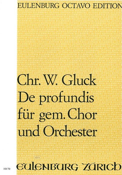 C.W. Gluck: De profundis, GchOrch (Part.)