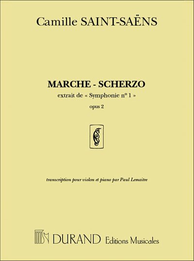 C. Saint-Saëns: Marche Scherzo Extrait De Symphonie N.1 Opus 2