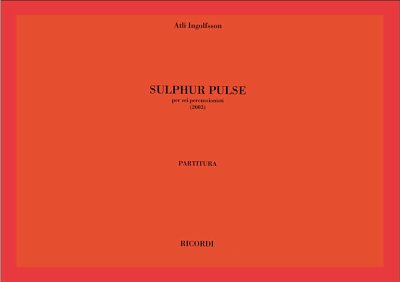 Sulphur Pulse, Schlens (Part.)