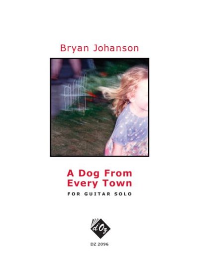 B. Johanson: A Dog from Every Town, Git