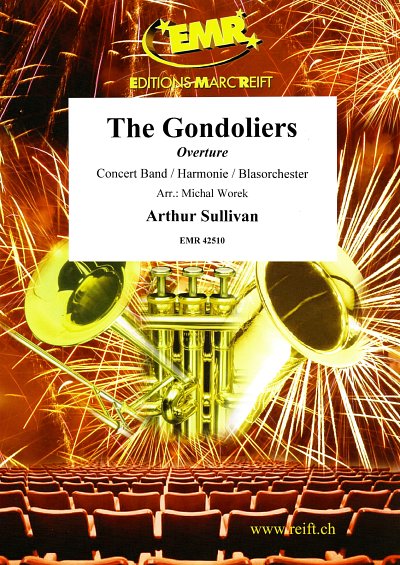 A.S. Sullivan: The Gondoliers, Blaso