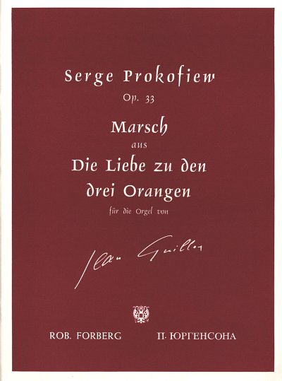 S. Prokofjev: Marsch aus Die Liebe zu drei Orangen op.33