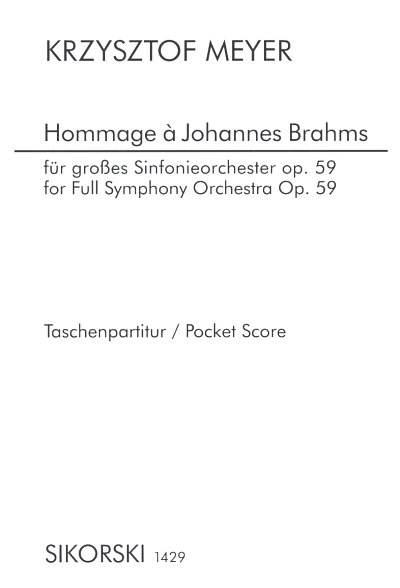 K. Meyer: Hommage a Johannes Brahms op. 59, Sinfo (Stp)