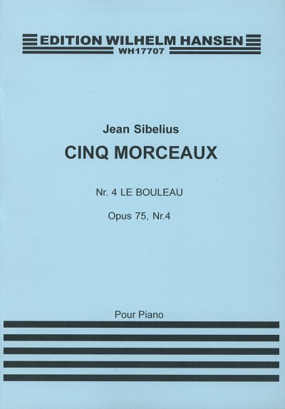 J. Sibelius: Cinq Morceaux Op 75/4