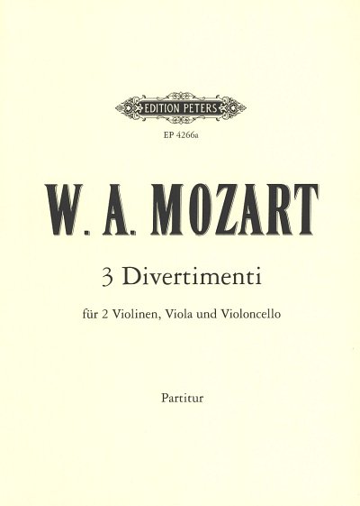 W.A. Mozart: Drei Divertimenti KV 136, 137,, 2VlVaVc (Part.)