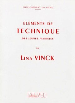 L. Vinck: Eléments de technique des jeunes pianistes, Klav