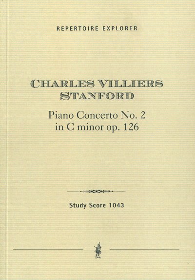 C.V. Stanford: Konzert c-Moll Nr. 2 op. 12, KlavOrch (Part.)