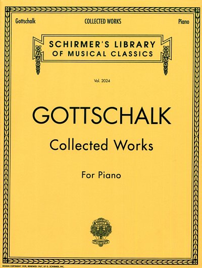 L.M. Gottschalk: Collected Works for Piano, Klav