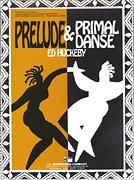E. Huckeby: Prelude and Primal Danse, Blaso (Pa+St)