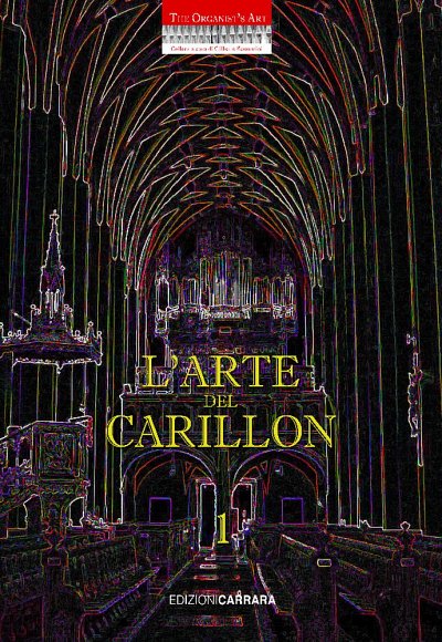 G. Sessantini: L'Arte del Carillon Vol. 1, Org