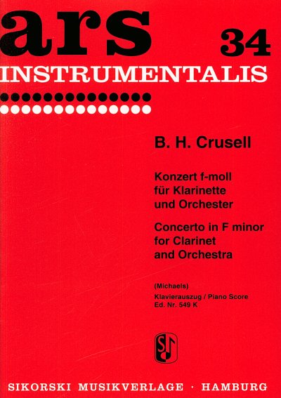 B.H. Crusell: Konzert F-Moll Op 5 - Klar Orch