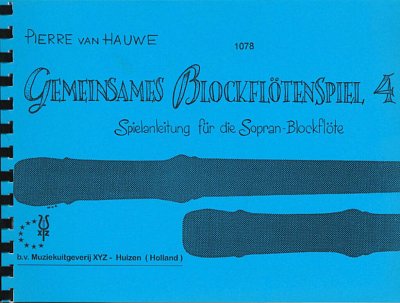 P. van Hauwe: Gemeinsames Blockflötenspiel 4, SBlf