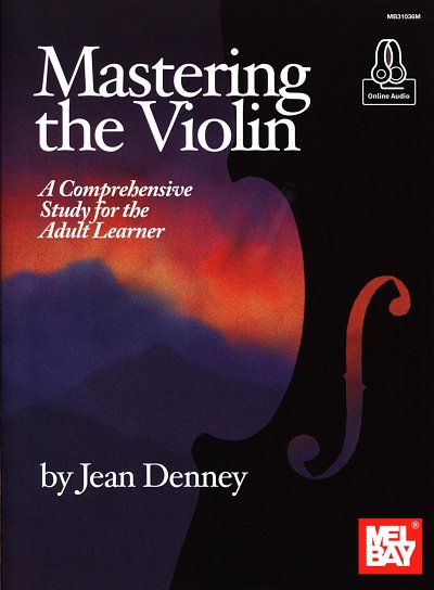 J. Denney: Mastering the Violin, Viol (+OnlAu)