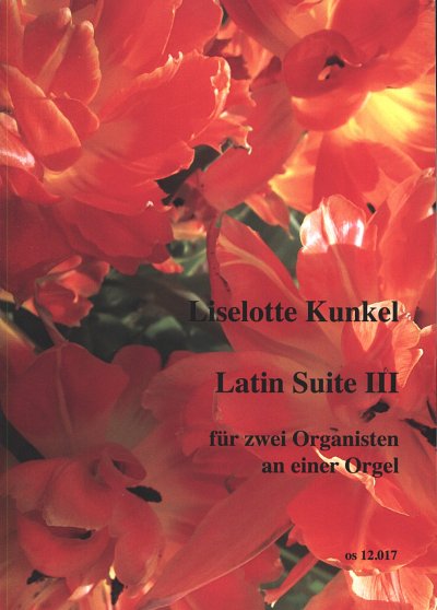 Kunkel Liselotte: Latin Suite 3