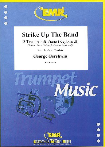 G. Gershwin: Strike Up The Band, 3TrpKlav
