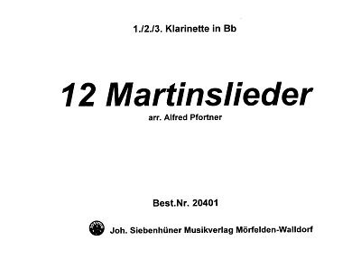 A. Pfortner:  12 Martinslieder, Blas4 (St1-3BKla)