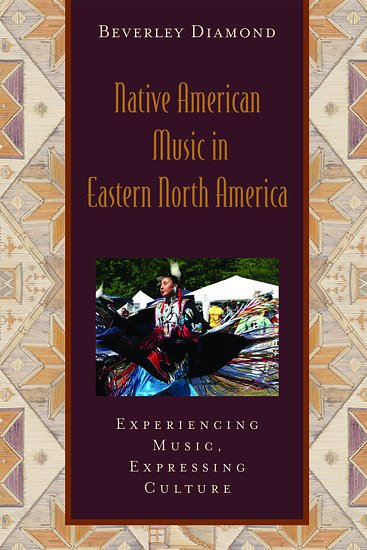 B. Diamond: Native American Music in Eastern North America