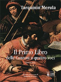 T. Merula: Il Primo Libro delle Canzoni a quattro vo (Part.)