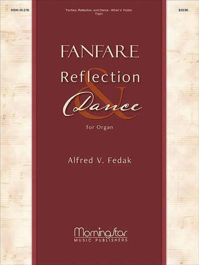 Fanfare, Reflection, and Dance, Org
