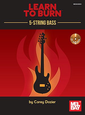Learn To Burn: 5-String Bass Guitar, E-Bass (Bu+CD)