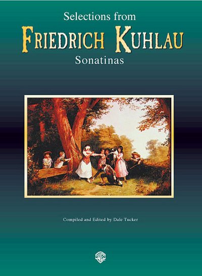 F. Kuhlau: Selections from Friedrich Kuhlau Sonatinas, Klav