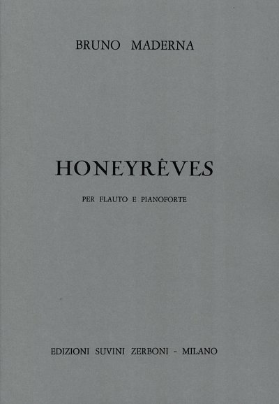 B. Maderna: Honeyreves (1961) Per Flauto , FlKlav (KlavpaSt)
