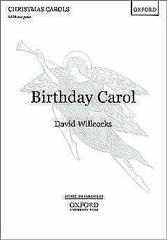D. Willcocks: Birthday Carol, GchKlav (Part.)