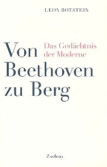 Botstein Leon: Von Beethoven Zu Berg