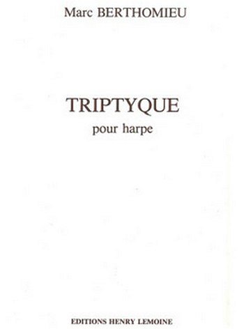 M. Berthomieu: Triptyque