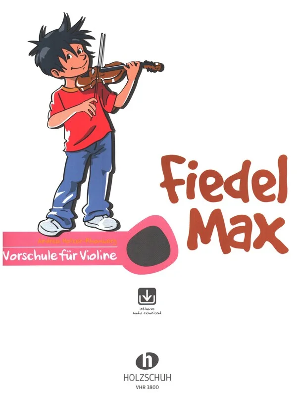 A. Holzer-Rhomberg: Fiedel-Max - Vorschule, Viol (+OnlAudio) (0)