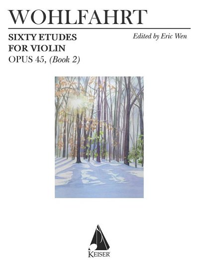 F. Wohlfahrt: 60 Etudes for Violin, Op. 45