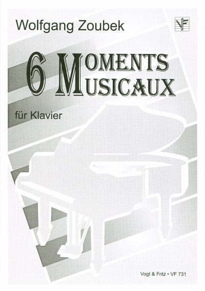 Zoubek Wolfgang: 6 Moments Musicaux