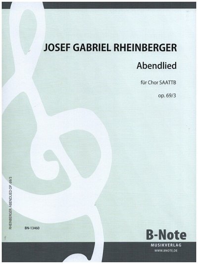 J. Rheinberger: Abendlied op.69/3