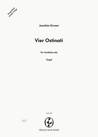 J. Gruner: Vier Ostinati, Cemb
