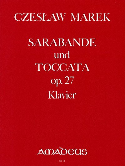 C. Marek: Sarabande und Toccata op. 27, Klav